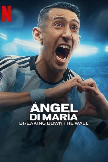 مسلسل Ángel Di María Breaking Down the Wall الحلقة 2 مترجمة