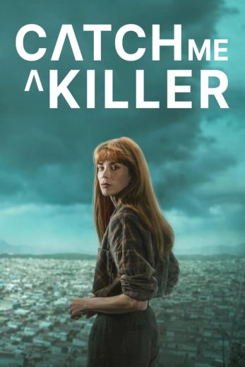 مسلسل Catch Me A Killer الحلقة 8 مترجمة