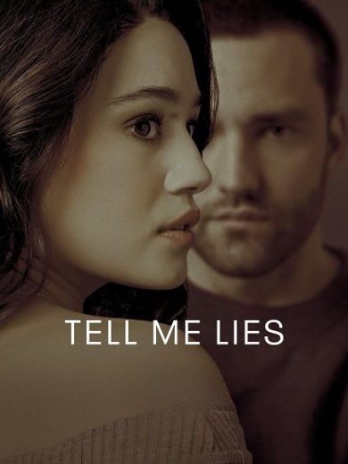 مسلسل Tell Me Lies الموسم الثاني مترجم كامل الحلقة 1 مترجمة