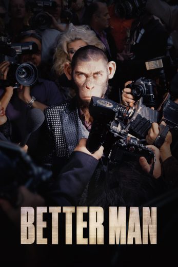 مشاهدة فيلم Better Man 2024 مدبلج