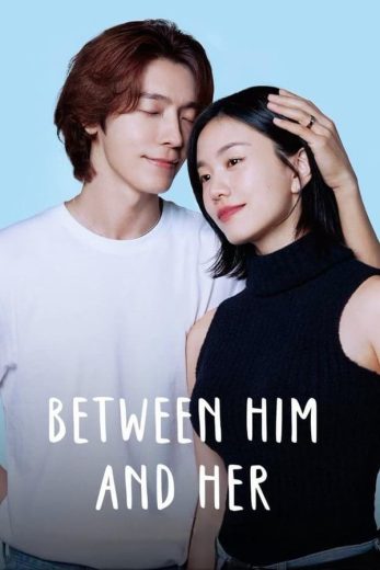 مسلسل رجل وامرأة Between Him and Her الحلقة 9 مترجمة